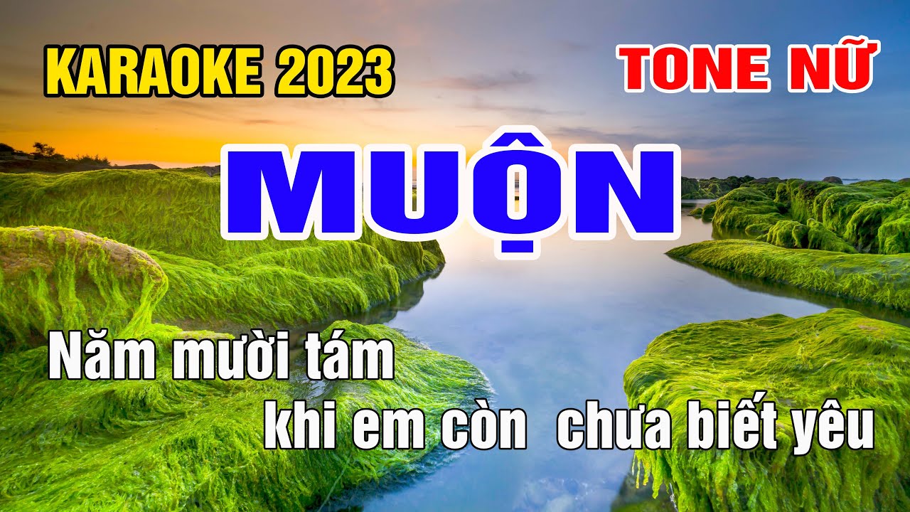 Muộn Karaoke Tone Nữ Nhạc Sống gia huy beat