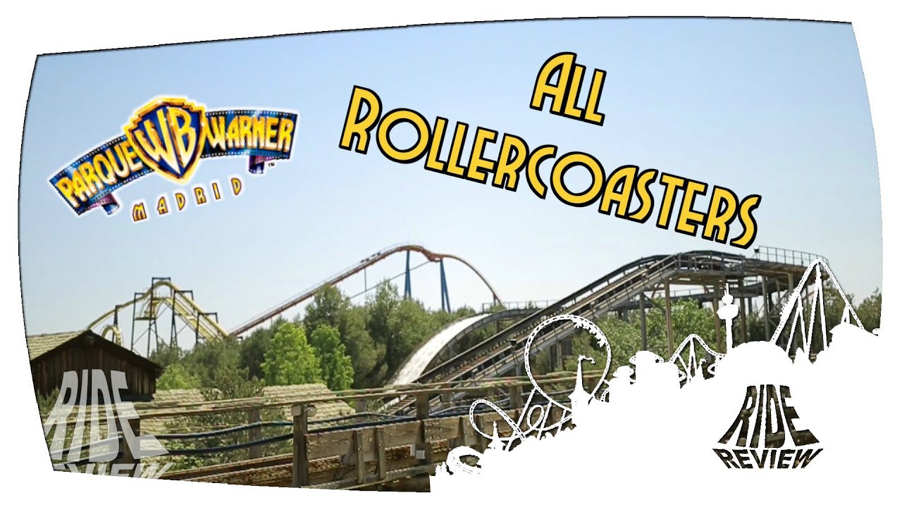 All Rollercoasters: Parque Warner Madrid