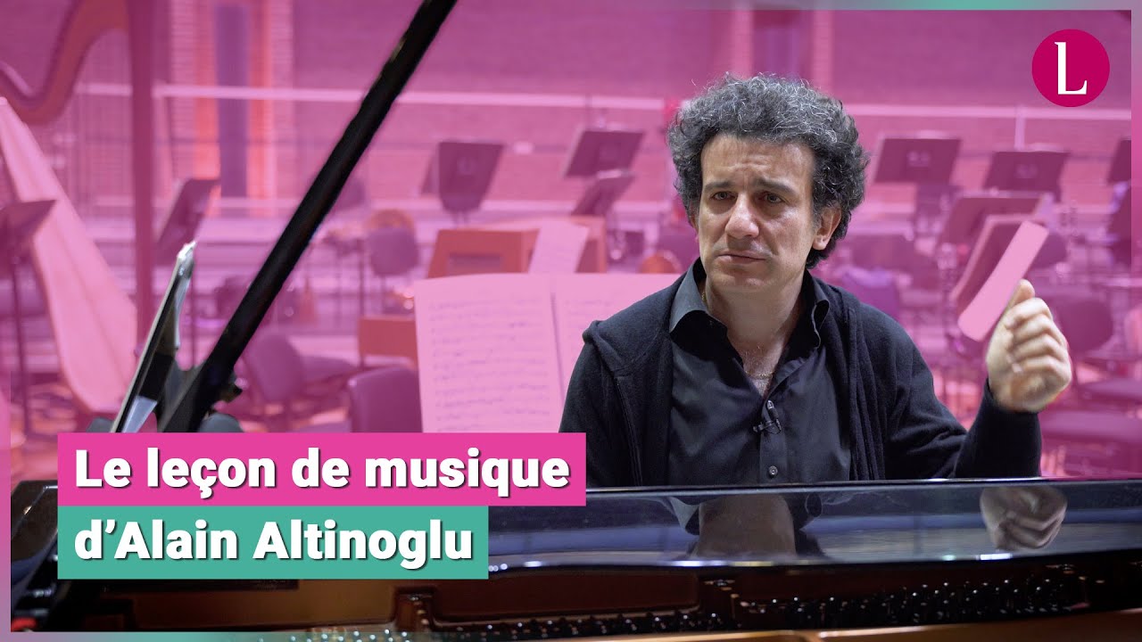 La leçon de musique d'Alain Altinoglu