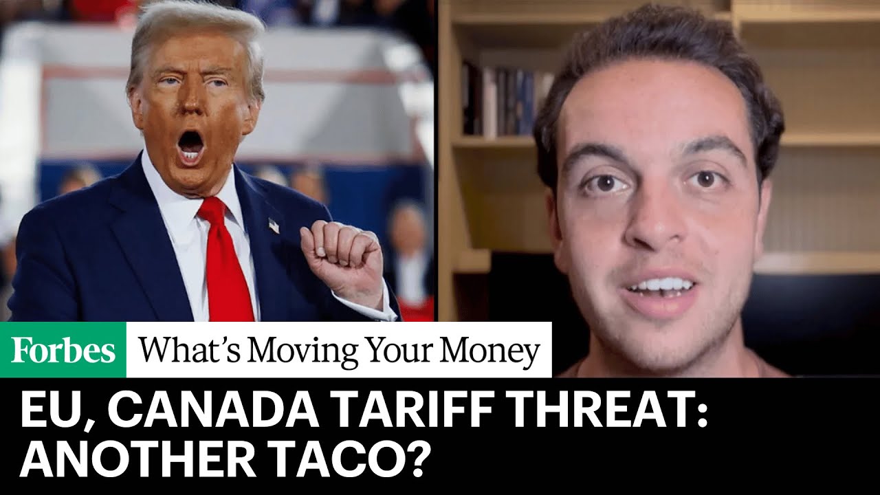 Just Another TACO? Trump Lobs Fresh Tariff Threats Against The EU, Canada, And Mexico | Hakimian
