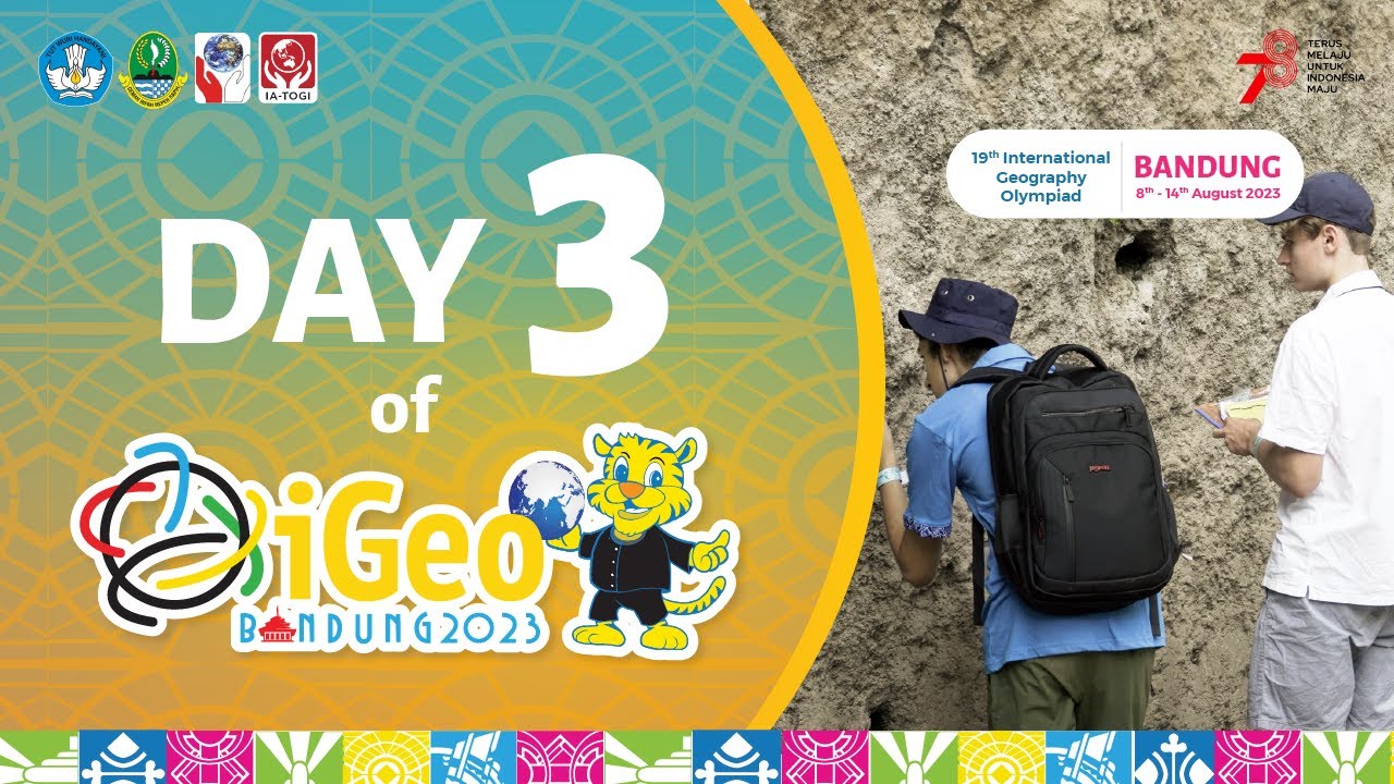 International Geogaphy Olympiad (iGeo) 2023: DAY 3 Highlights 10-08-2023