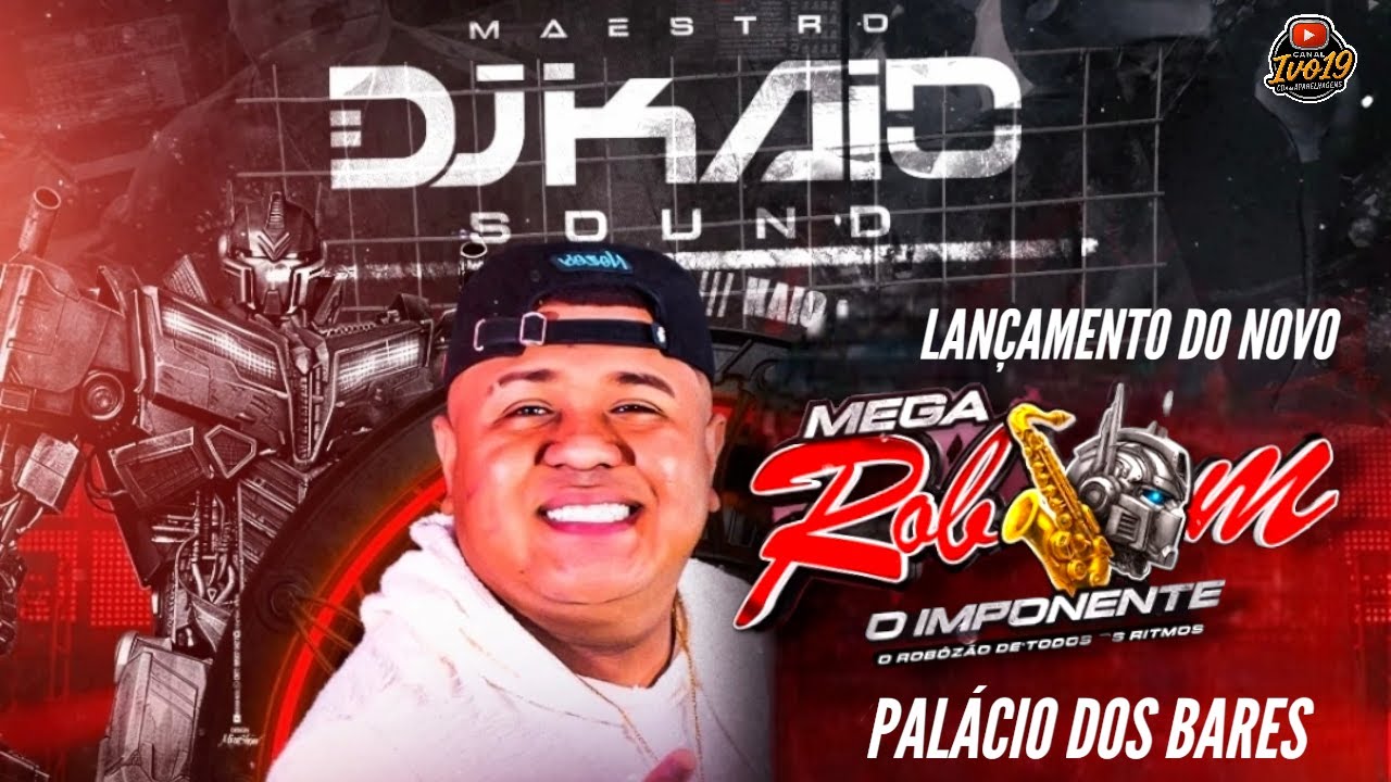 SET DJ KAIO SOUND LANÇAMENTO DO NOVO MEGA ROBSOM O IMPONENTE PALÁCIO DOS BARES 06-12-2025