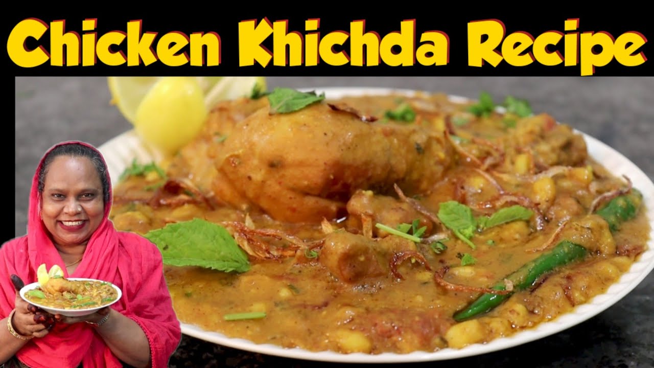 Khichda Recipe | Chicken Ka Khichda | Haleem Recipe | Daleem Recipe | How To Make Khichda At Home
