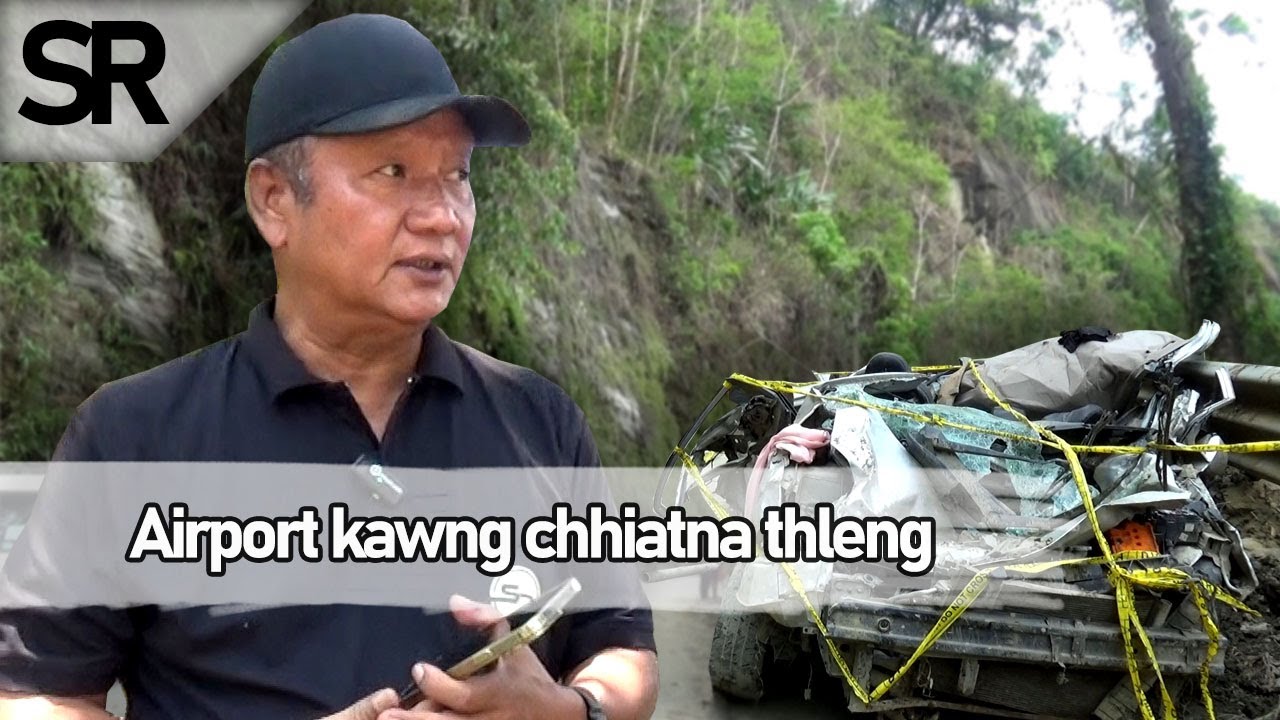 SR :  Mi 3 thihna Airport kawnga chhiatna rapthak!