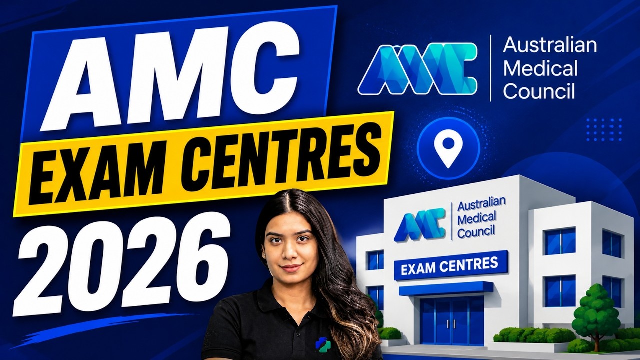 Australian Medical Council (AMC) Exam Centres 2026 Updated List | All Countries & Cities