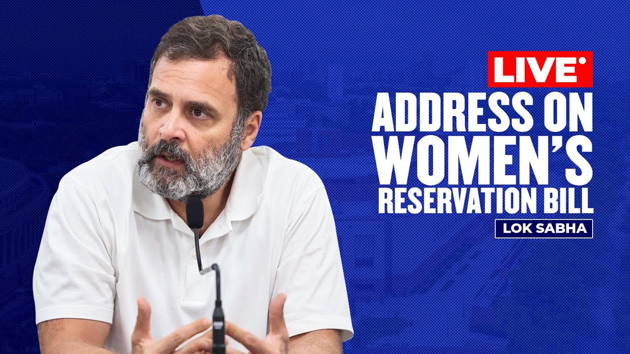 Address on Women&rsquo;s Reservation Bill | Parliament | Rahul Gandhi