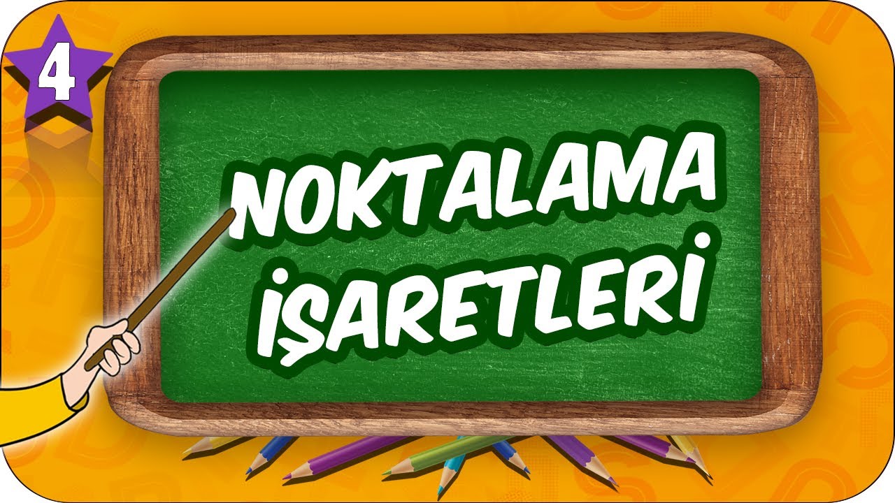 4. Sınıf Türkçe: Noktalama İşaretleri #2022