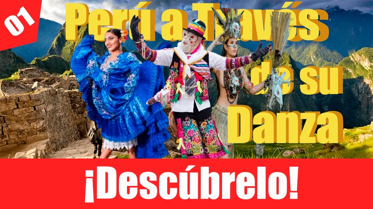 Tipos de Danza Peruana que Debes Conocer