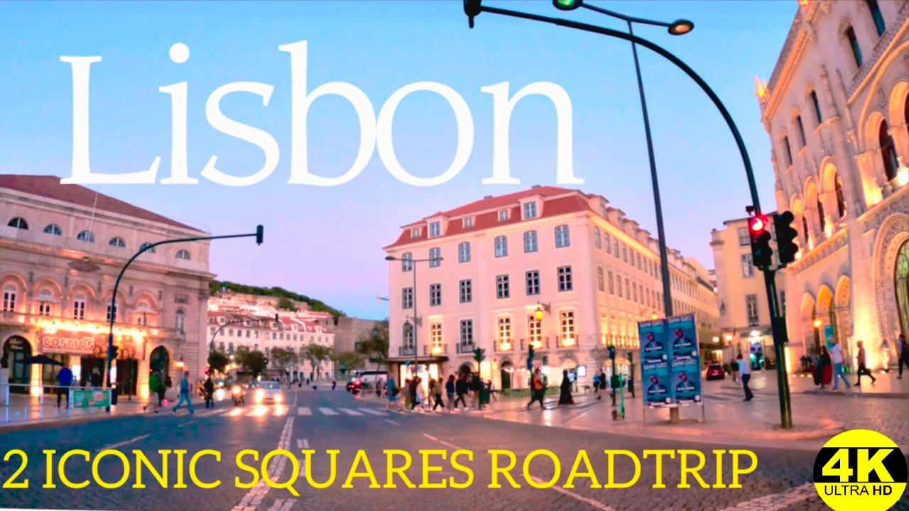 Lisbon's 2 Iconic Squares  in 4K 