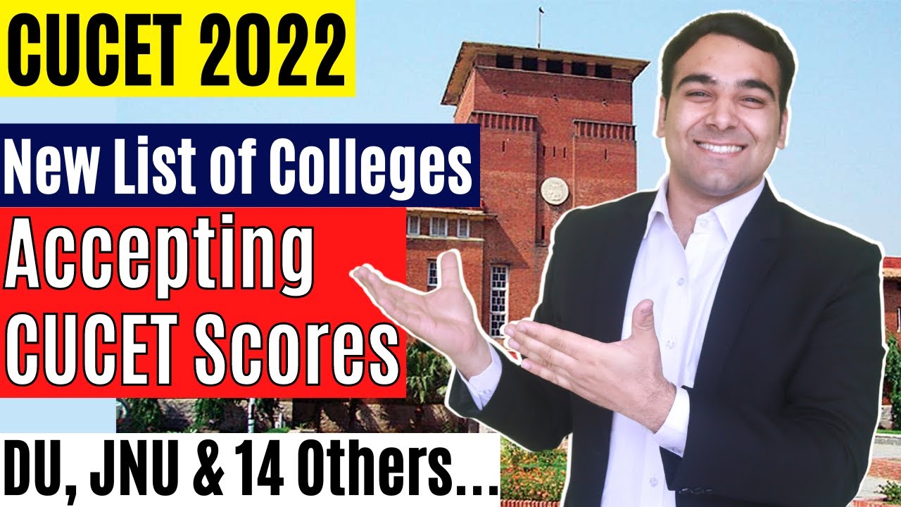 CUCET | New List of Colleges in CUCET 2022 🔥| DU, JNU New Admission Process