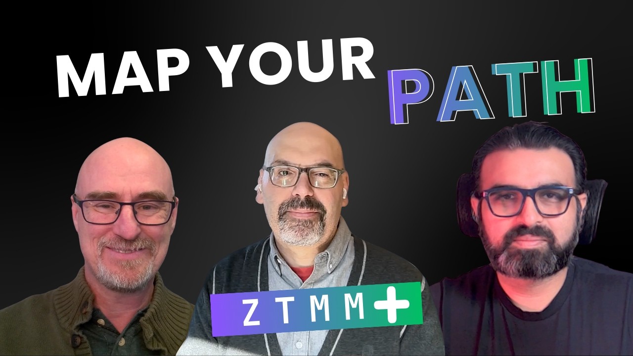 Episode 39: ZTMM+ How to Assess and Roadmap Zero Trust