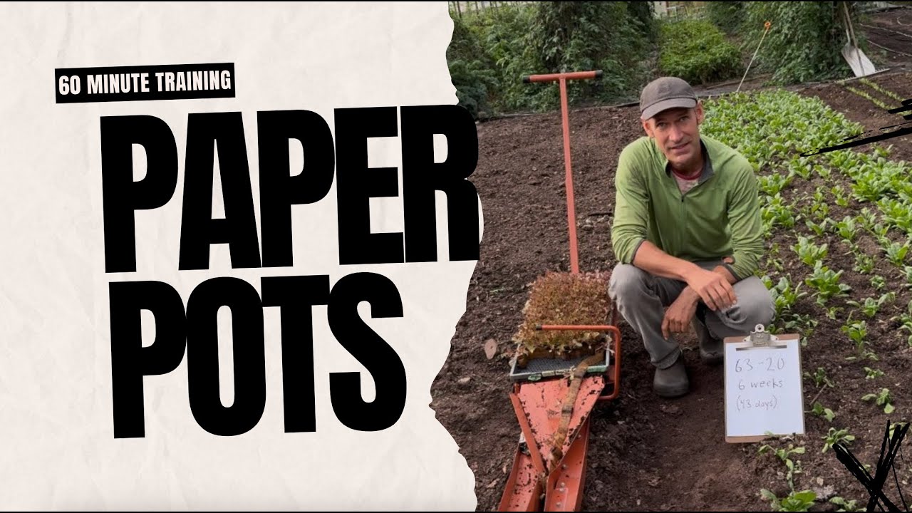60 Minute Training - Paperpot Transplanting