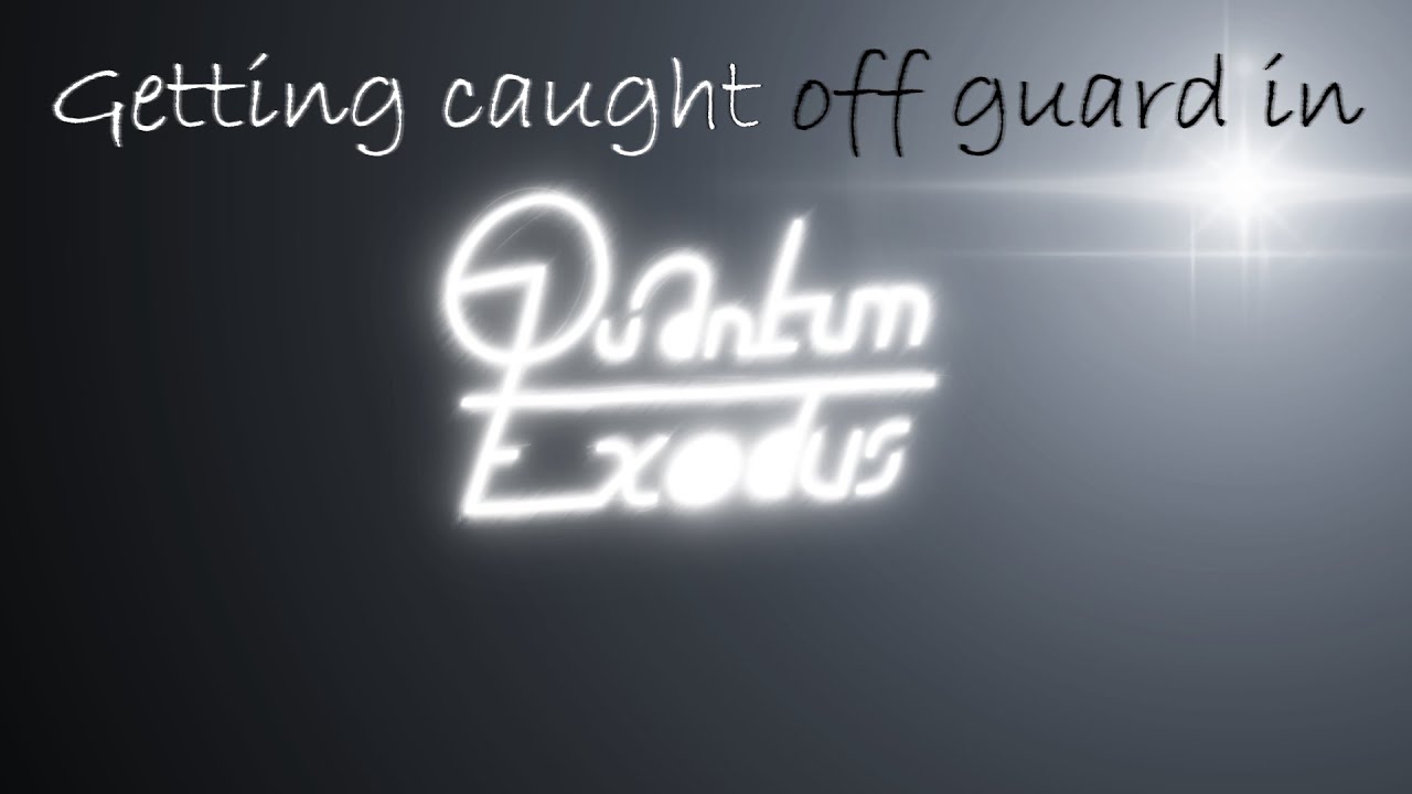 [PR: Quantum Exodus] BurgyPlus Caught Off Guard Compilation!