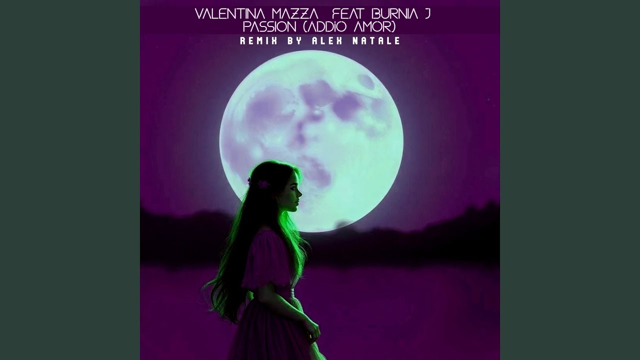 Passion (Addio amor) (Alex Natale Radio Edit Remix)