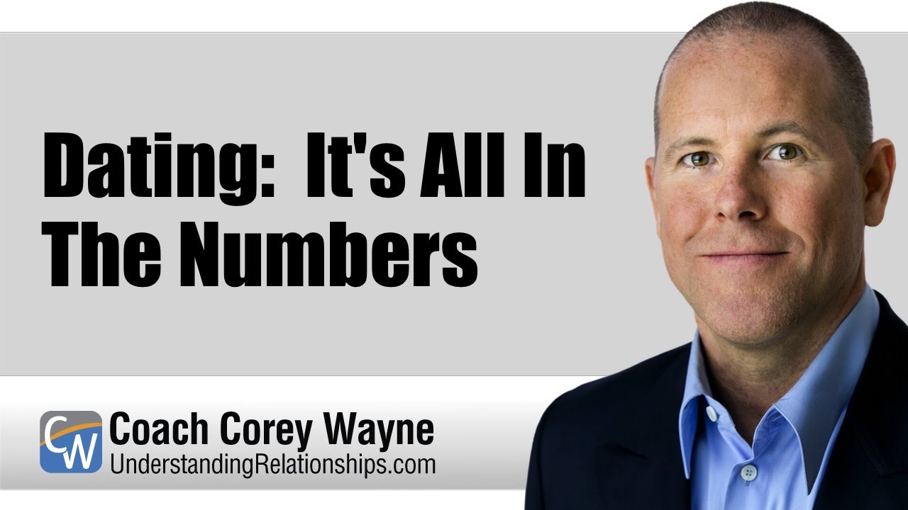 Dating: It's All In The Numbers