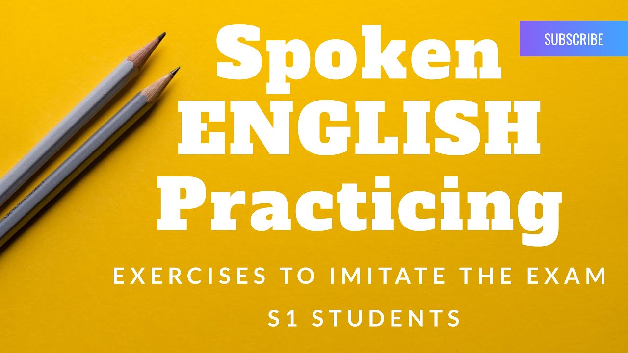 Spoken English Module Practicing for S1 English studies major