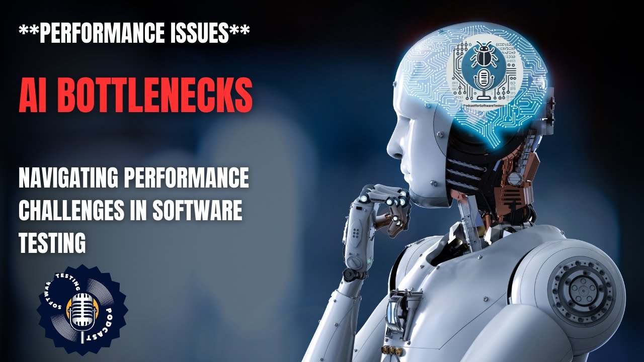 AI Bottlenecks: Navigating Performance Challenges in Software Testing