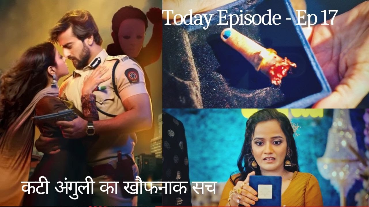 Deewangi (Aashiqana) Ep 17 Full Story 😱 | कटी अंगुली का खौफनाक सच | ACP रह गया दंग!