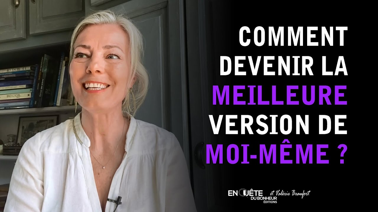 Comment être la meilleure version de moi-même, nourrie de ses blessures qui m'auront fait avancer ?