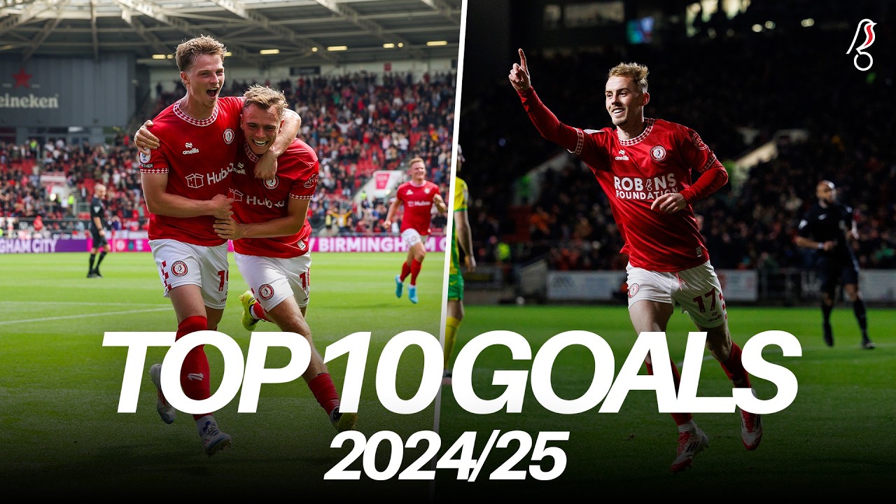 TOP 10 GOALS | Bristol City 2024/25