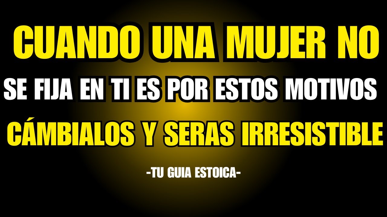 POR ESTO LOS HOMBRES SE VUELVEN INVISIBLES.