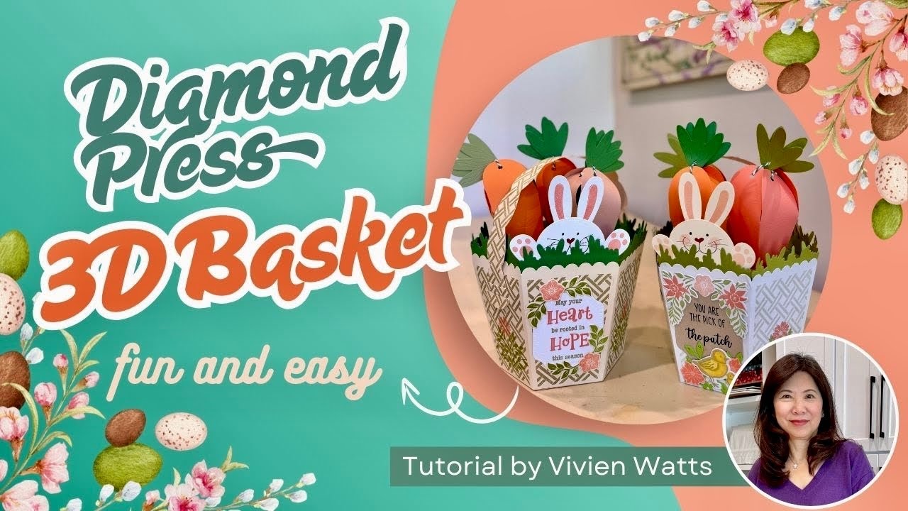 New Diamond Press 3D Basket Step-by-Step tutorial