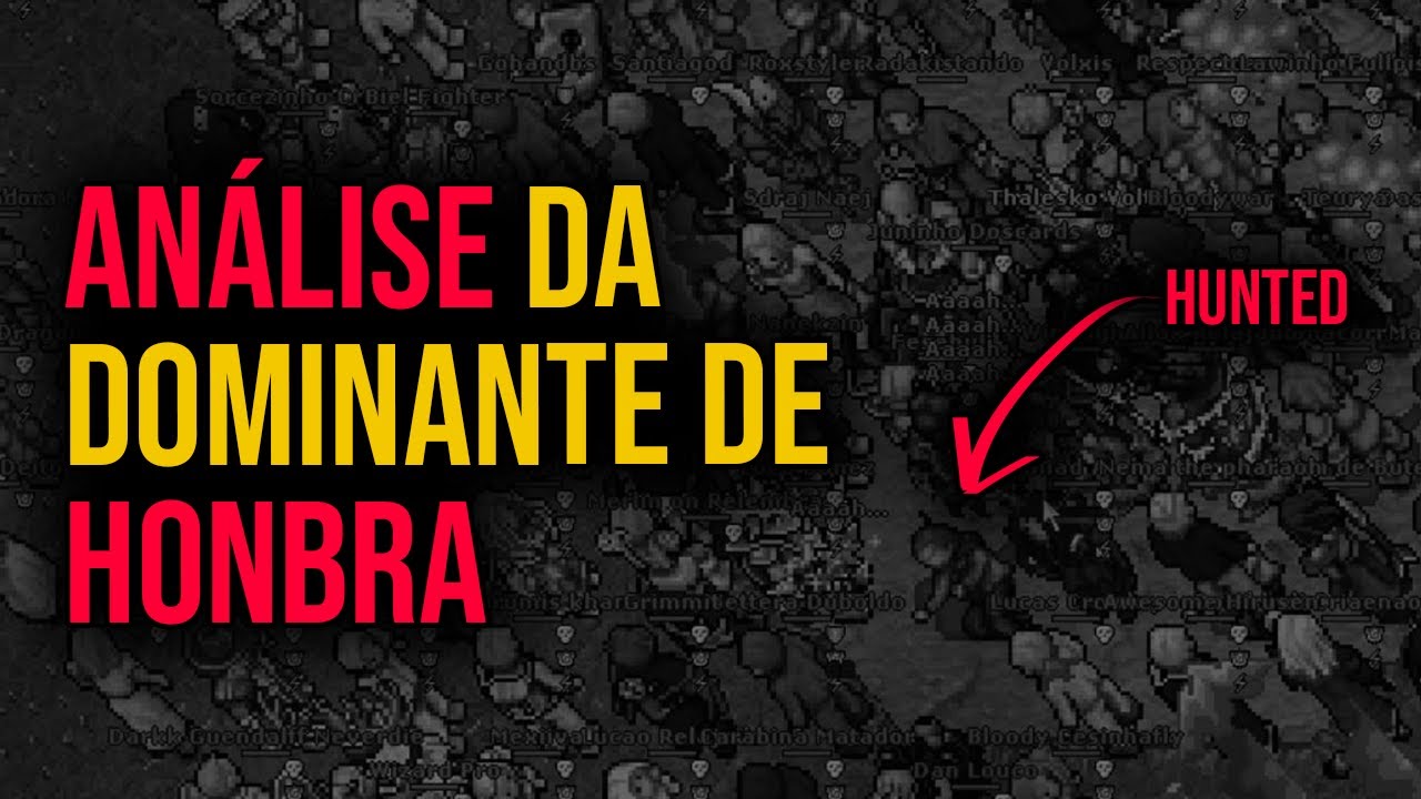 TIBIA 🔥 GUILD DOMINANTE DE HONBRA PASSOU DOS LIMITES