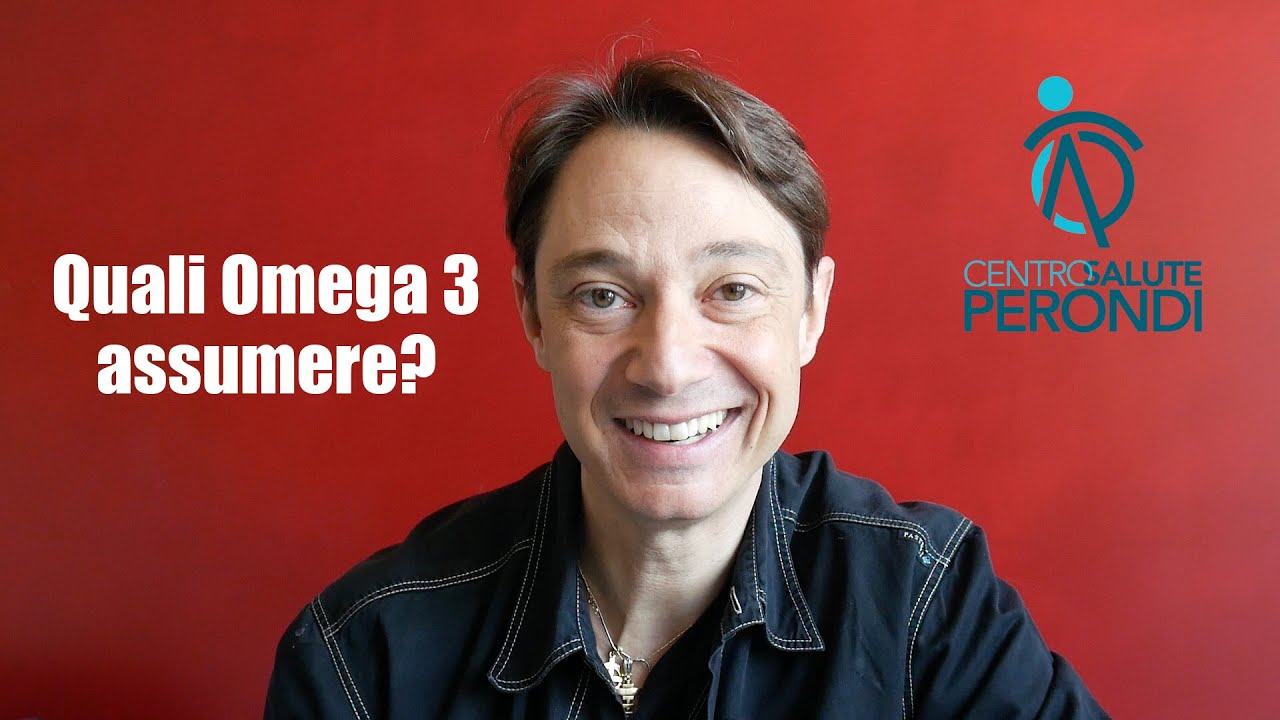 Quali Omega 3 assumere