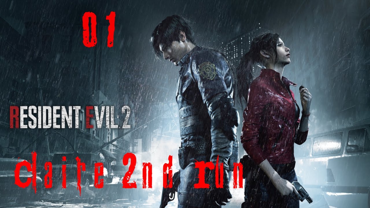 Let's Play Resident Evil 2 Claire 2nd Run Part 1