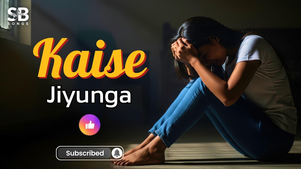 Kaise Jiyunga | Heart Touching Sad Song | Emotional Hindi Rock Ballad