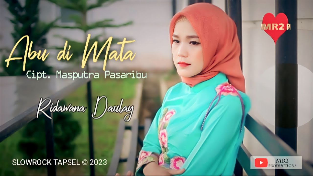 Slowrock Tapsel 2023 | ABU DI MATA | Ridawana Daulay