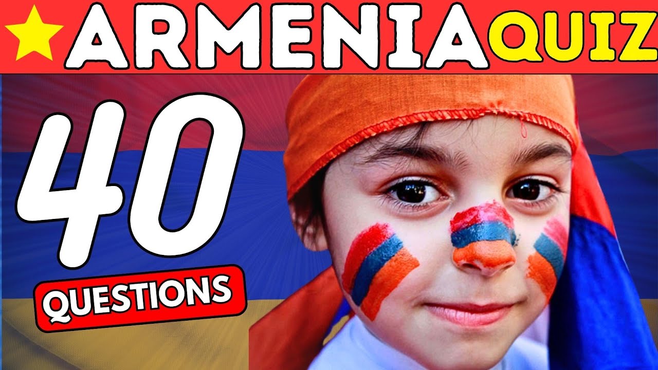 🇦🇲 Armenia Quiz! Test Your Knowledge! ⭐