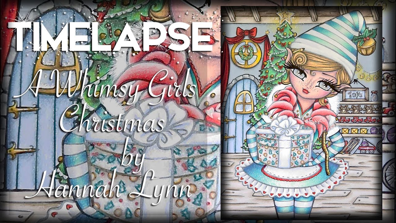 Adult Coloring - Timelapse - Santa's Helper - Hannah Lynn's A Whimsy Girls Christmas ♥