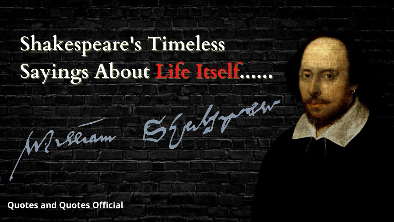William Shakespeare's Inspirational Quotes on Life ||Quotes and Quotes Official