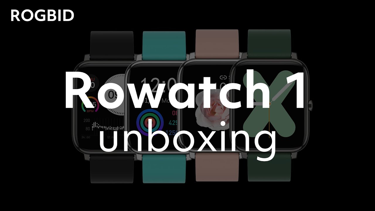 Rowatch unboxing video, a smartwatch from ROGBID