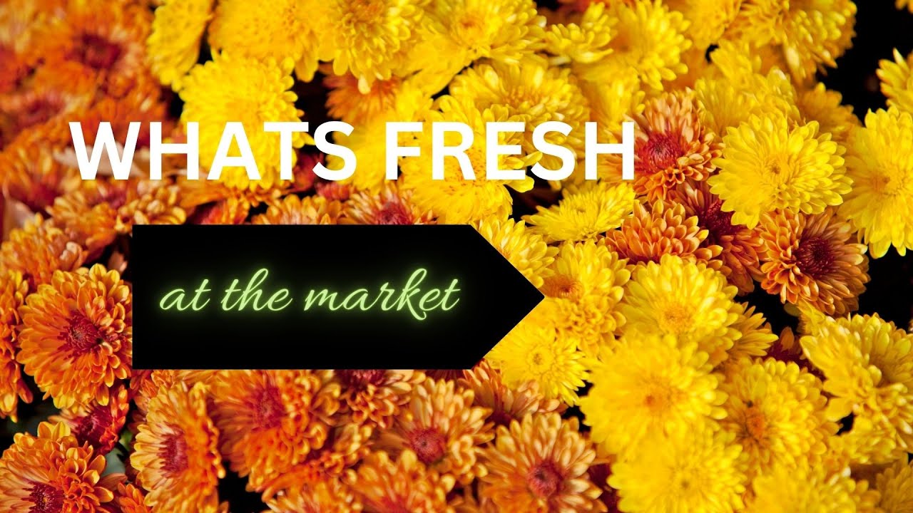 What's Fresh at the Market