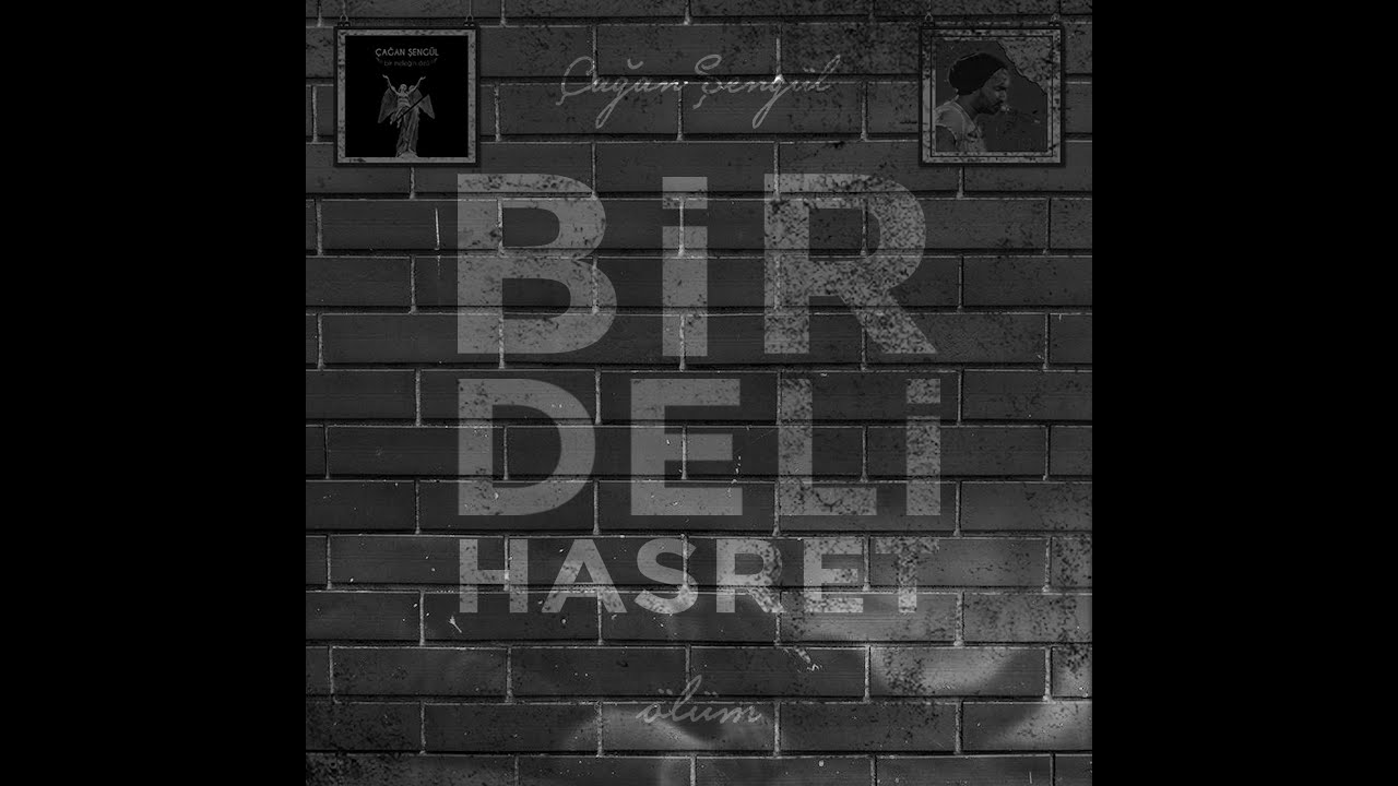 Çağan Şengül - Bir Deli Hasret 