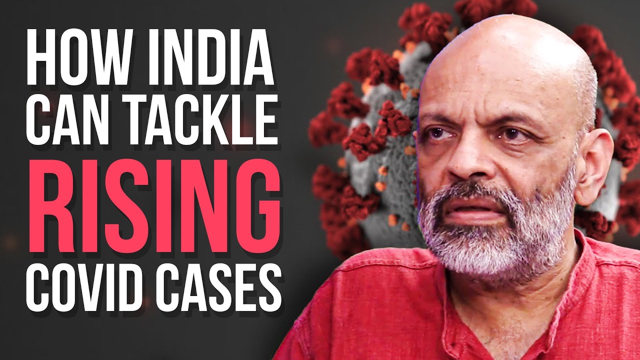 Large Scale Vaccination is the Only Way Forward: Dr. Satyajit Rath
