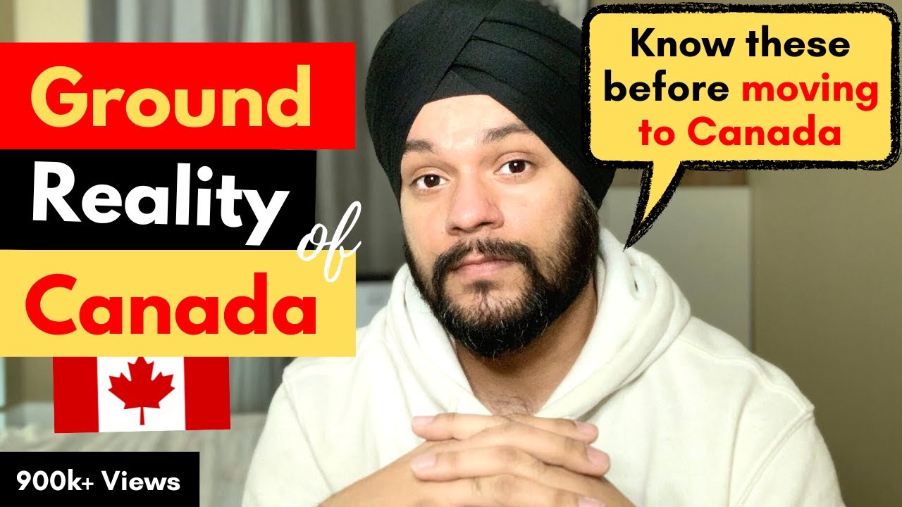 Ground Reality of Canada 2023, Things you should know before moving to Canada as a Student or PR