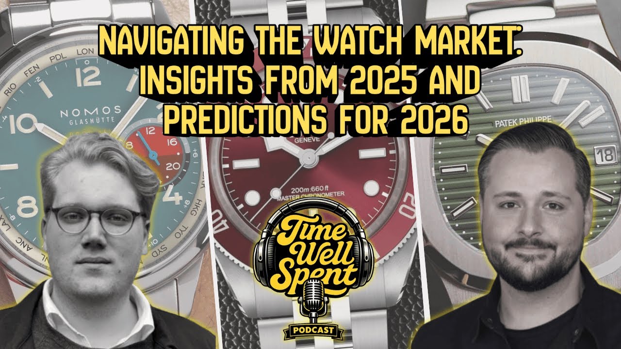 Navigating the Watch Market, 2025 Insight and 2026 Predictions - TWS Podcast 001 w/ Griffin Bartsch