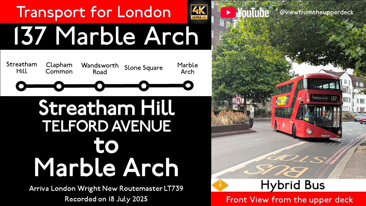 【London Bus View 2025】137 Streatham Hill,Telford Avenue to Marble Arch