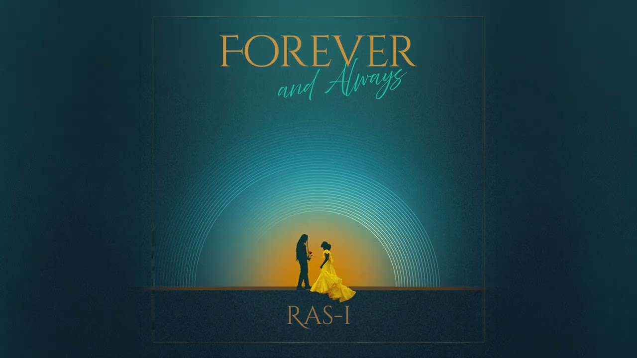 Ras-I - Forever and Always (Official Audio)