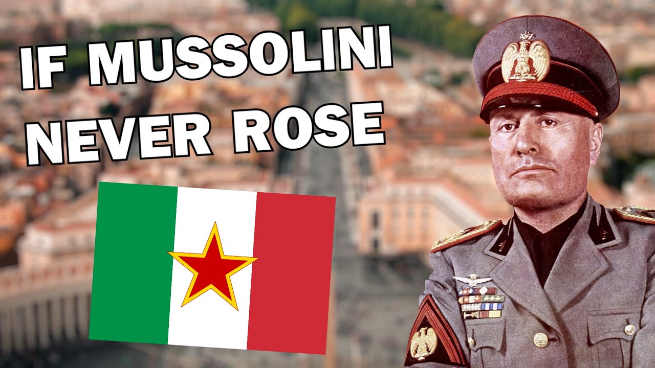 What if Mussolini Never Rose to Power?