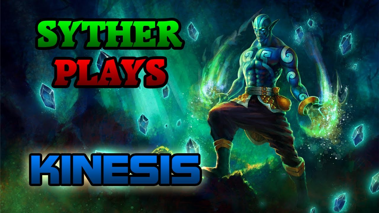 Syther Plays - Kinesis
