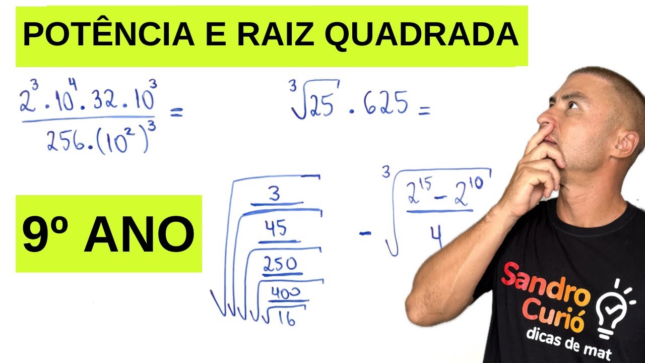 POTENCIAÇÃO E RAIZ QUADRADA PARA O 9º ANO