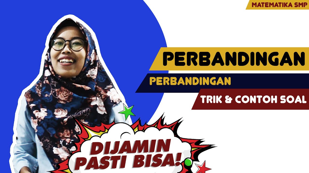 Soal Cerita Tentang Perbandingan Sederhana - Matematika Kelas 7 SMP (Part 3)