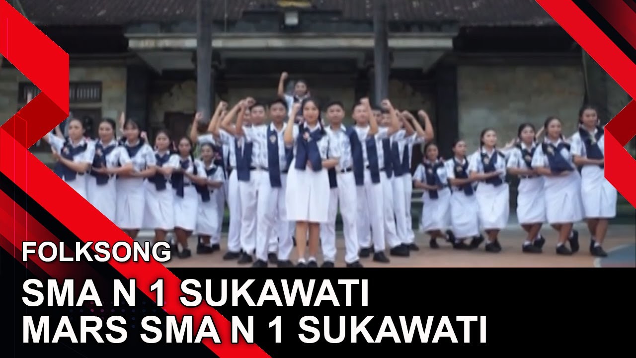 SMA N 1 SUKAWATI - MARS SMA N 1 SUKAWATI | FOLKSONG