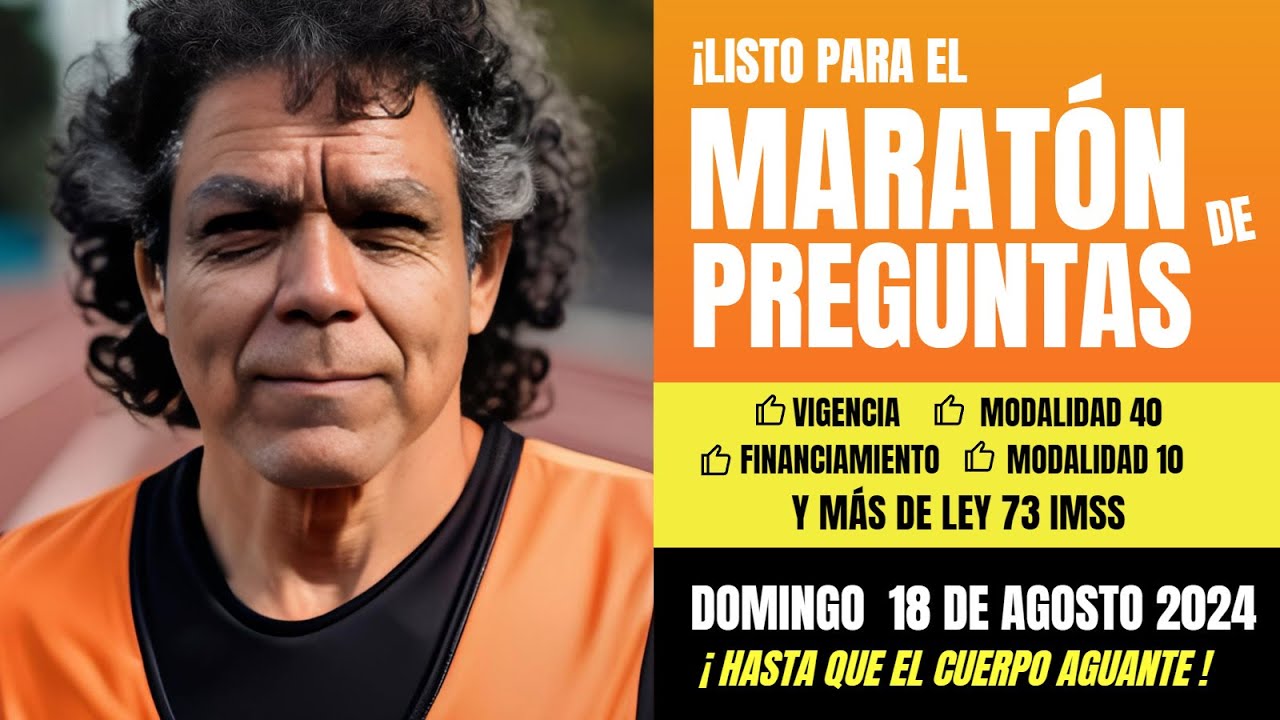 🔴 Maratón de Preguntas: ¡Resolvemos Todas tus Dudas sobre Pensión IMSS 1973! 🚀