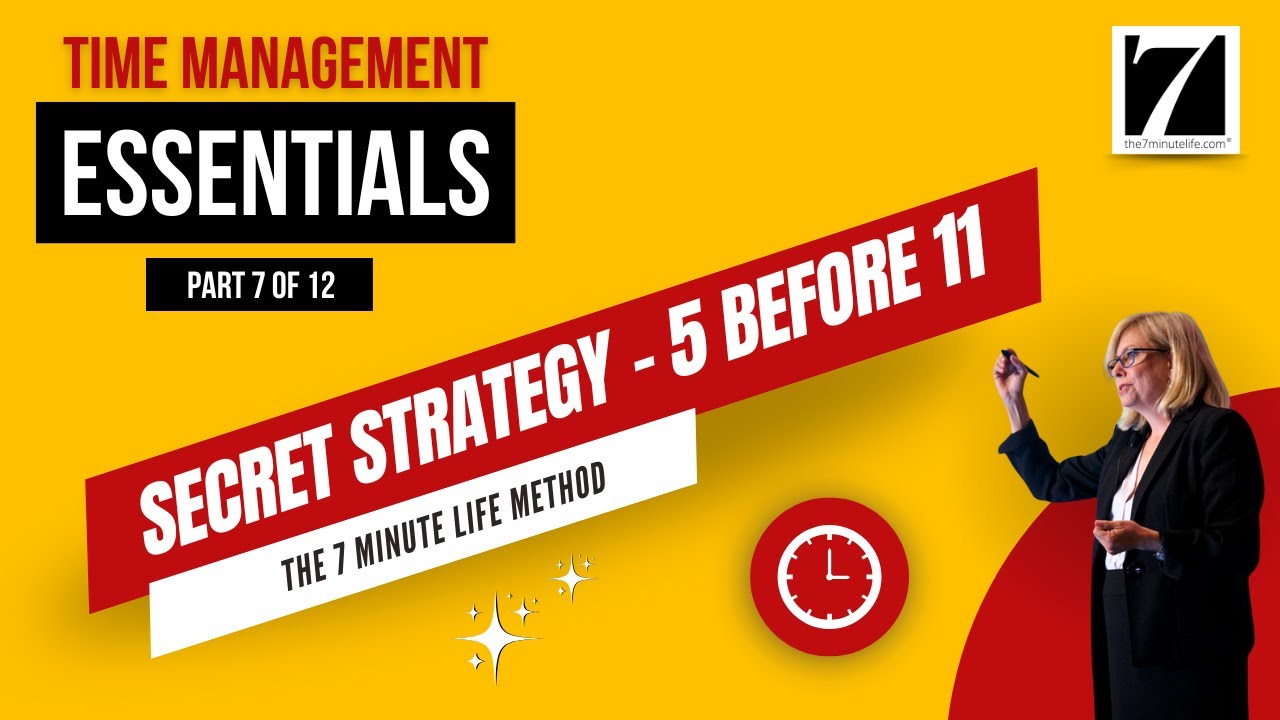 The 7 Minute Life Method (7/12): 5 Before 11 - Morning Routine | Transform Your Productivity