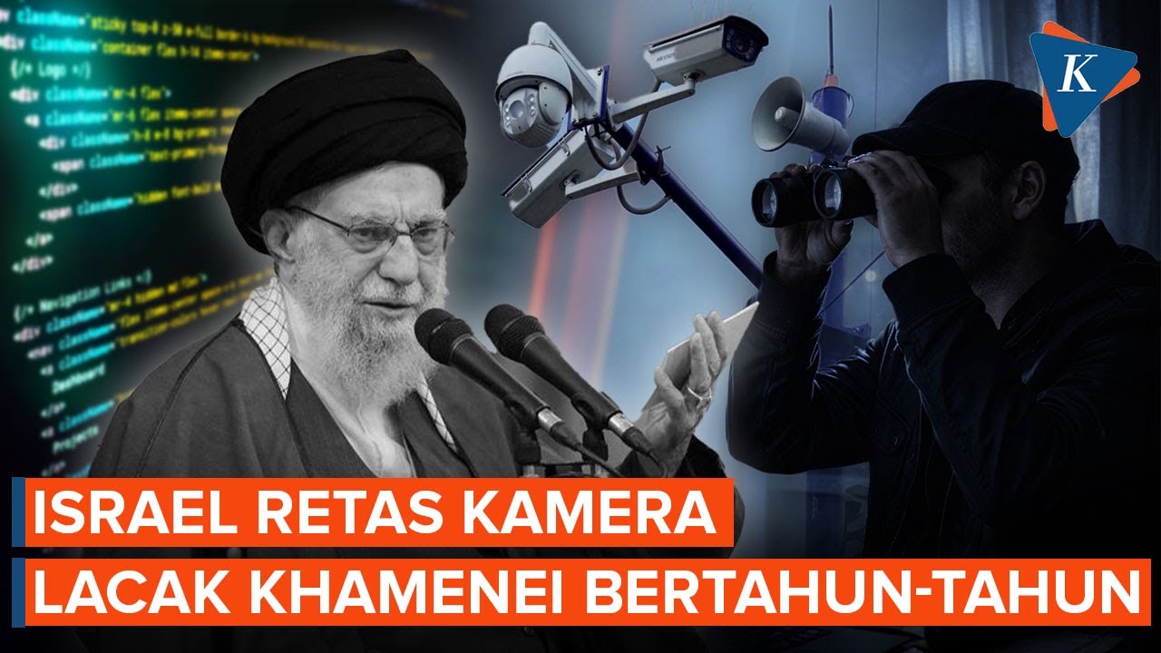 Israel Retas Kamera Teheran Bertahun-tahun untuk Lacak Khamenei